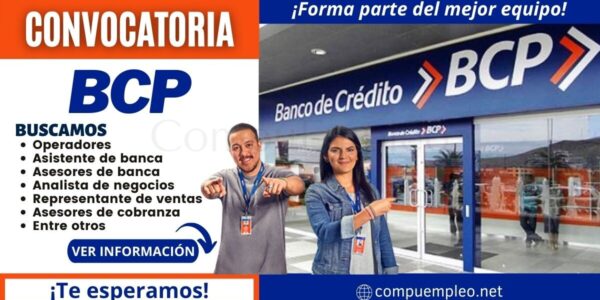 Empleos BCP: empresa requiere de nuevos miembros para su equipo