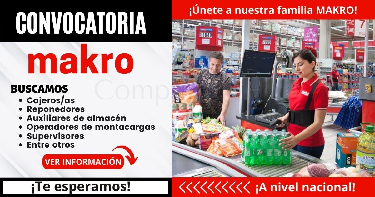 Convocatoria MAKRO Nuevas plazas para ti a nivel nacional