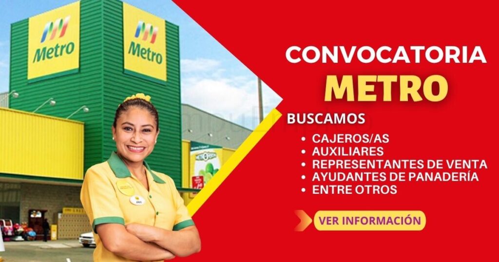 METRO ofrece diferentes puestos laborales para ti METRO ofrece diferentes puestos laborales para ti