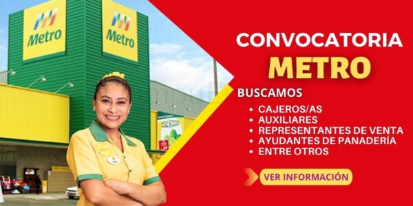 METRO ofrece diferentes puestos laborales para ti