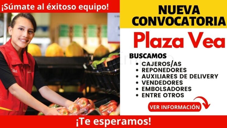 Empleos PLAZA VEA: reconocido supermercado cuenta con nuevas plazas