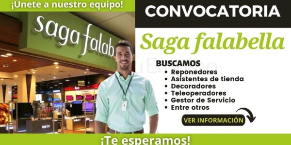 SAGA FALABELLA: Nuevas plazas para formar parte de prestigiosa compañía