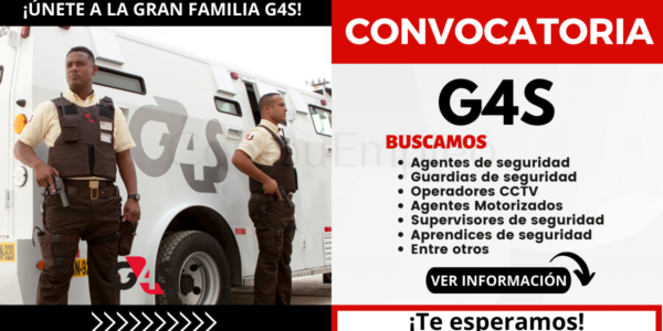 Convocatoria G4S: Nuevas vacantes para ser parte de prestigiosa empresa en ofrecer seguridad