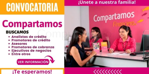 Convocatoria masiva para formar parte de la empresa “Compartamos Financiera”