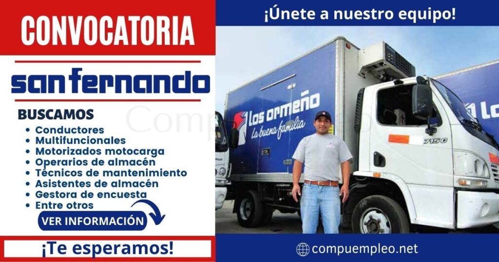 Convocatoria San Fernando: Tú puedes ser parte de prestigiosa empresa en el mercado nacional Convocatoria San Fernando: Tú puedes ser parte de prestigiosa empresa en el mercado nacional