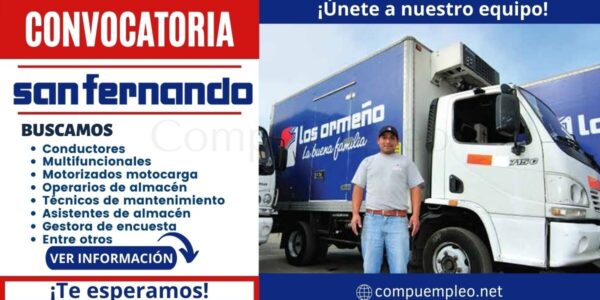 Convocatoria San Fernando: Tú puedes ser parte de prestigiosa empresa en el mercado nacional
