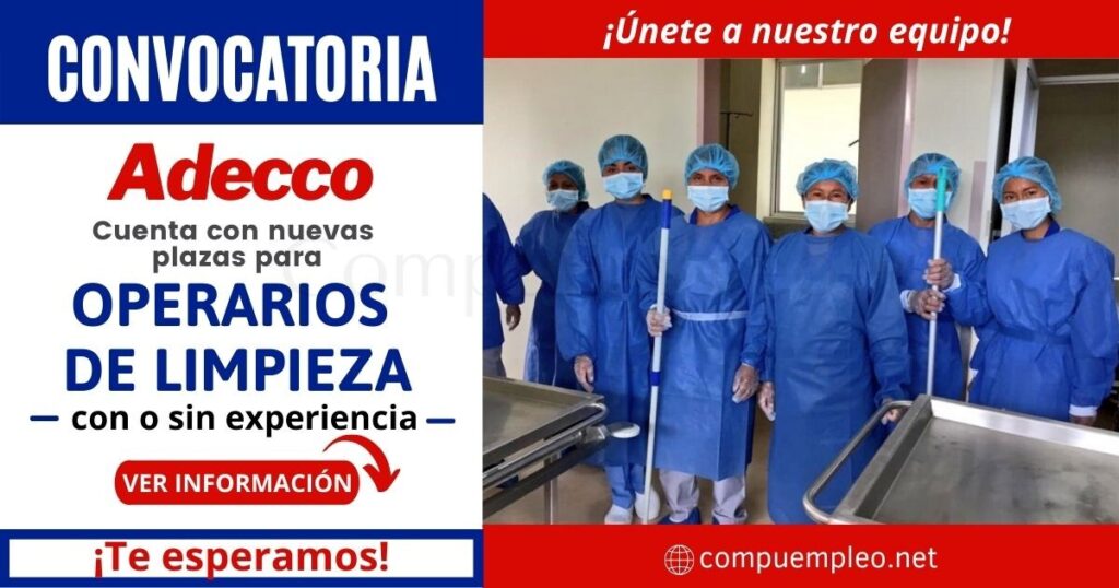 Empleos ADECCO: Nuevas vacantes para OPERARIOS DE LIMPIEZA