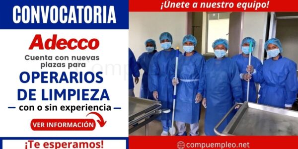 Empleos ADECCO: Nuevas vacantes para OPERARIOS DE LIMPIEZA