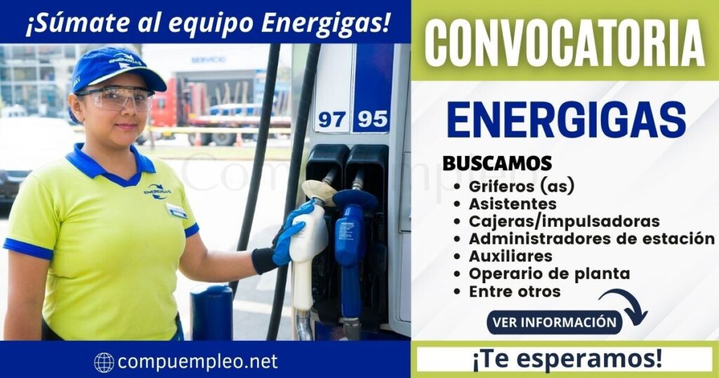 Energigas requiere de cajeros, impulsadoras, griferos (as), Auxiliares, otros