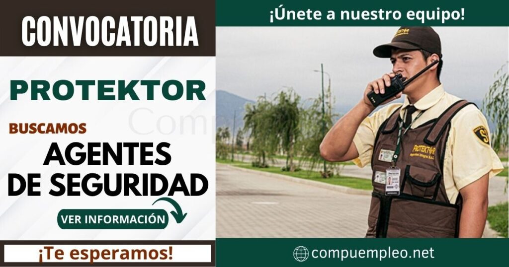 Protektor: Nuevas plazas para compañía especializada en brindar servicios de resguardo y vigilancia privada