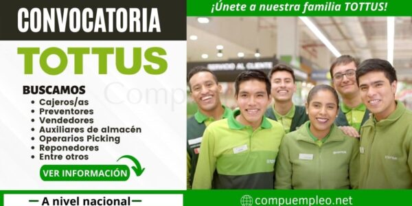 TOTTUS: Múltiples plazas disponibles para colaboradores con o sin experiencia
