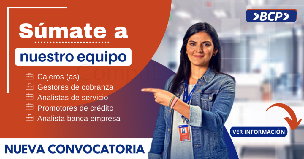 Convocatoria BCP: Atractivas plazas en el sector financiero