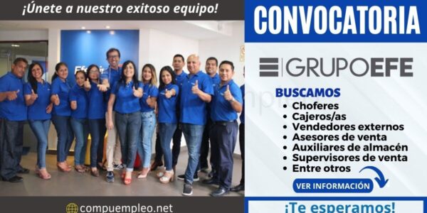GRUPO EFE requiere de vendedores, asesores, auxiliares, cajeros, otros