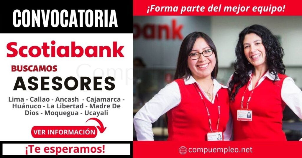 En Buró Group requieren asesores para importante financiera Scotiabank En Buró Group requieren asesores para importante financiera Scotiabank