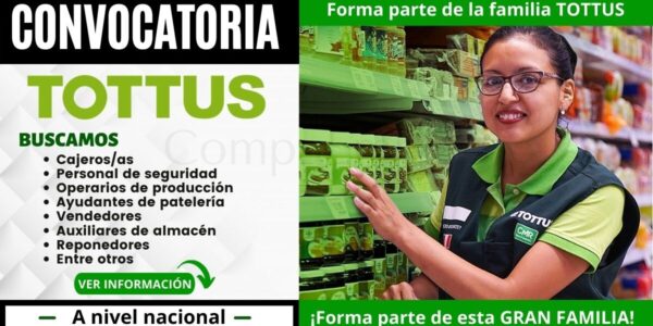 Empleo TOTTUS: Nuevas vacantes disponibles a nivel nacional Empleo TOTTUS: Nuevas vacantes disponibles a nivel nacional