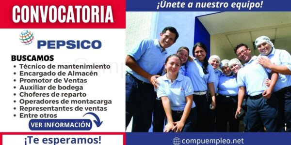 PEPSICO cuenta con atractivas plazas con o sin experiencia