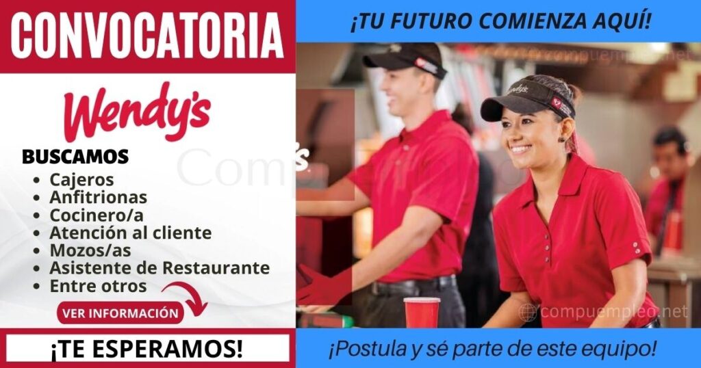 Restaurante Wendy’s cuenta con nuevas plazas para personal de ambos sexos Restaurante Wendy’s cuenta con nuevas plazas para personal de ambos sexos