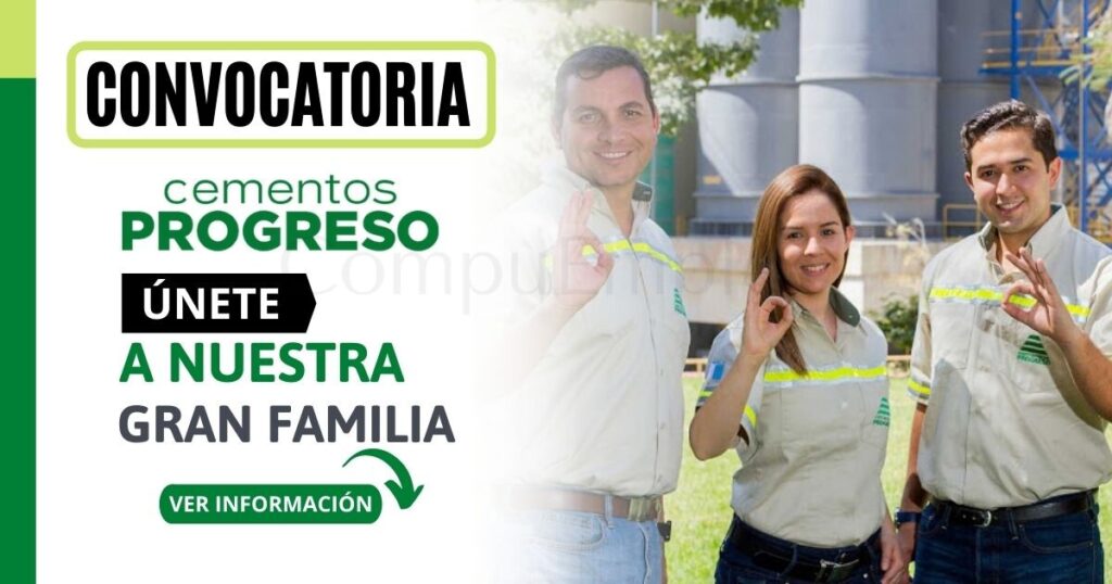 Convocatoria Cemento Progreso: Nuevas plazas auxiliares, almaceneros, vendedores y entre otros