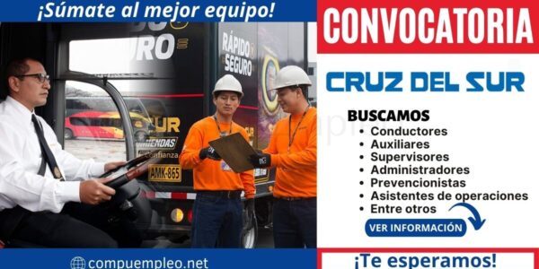 Reconocida empresa de transporte CRUZ DEL SUR abre su reciente convocatoria