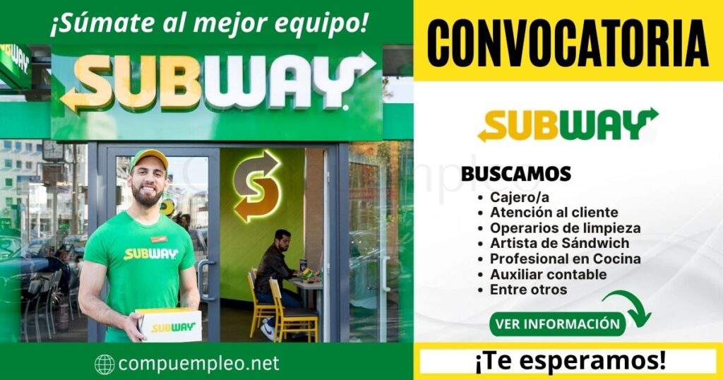 SUBWAY: Prestigiosa cadena de comida rápida cuenta con atractivas plazas