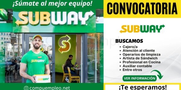 SUBWAY: Prestigiosa cadena de comida rápida cuenta con atractivas plazas