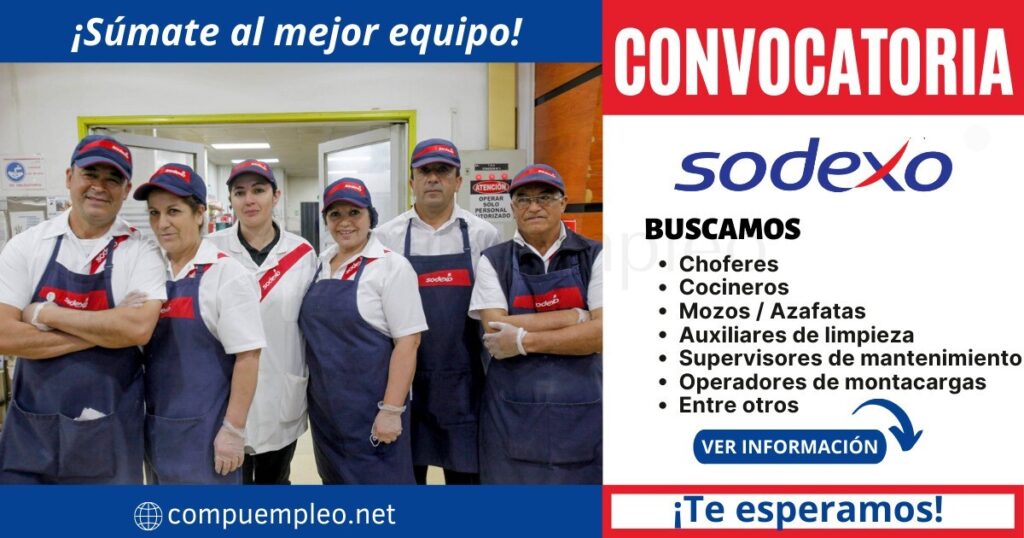 Recientes y atractivas plazas para ser parte de reconocida empresa SODEXO Recientes y atractivas plazas para ser parte de reconocida empresa SODEXO