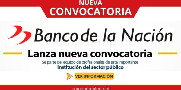 CONVOCATORIA BANCO DE LA NACIÓN: 71 Plazas para recibidores pagadores tiempo parcial