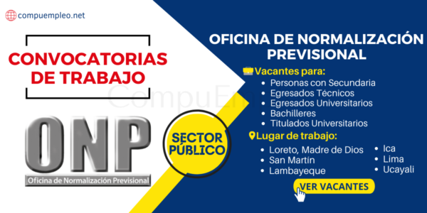 CONVOCATORIA ONP: 97 Plazas para Analistas, Asistentes, Especialistas, Operadores
