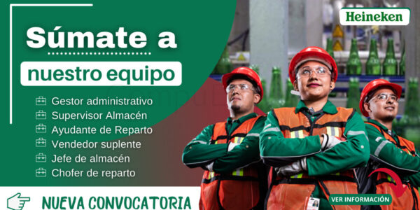 Empresa Internacional HEINEKEN cuenta con nuevas plazas