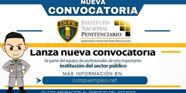 CONVOCATORIA INPE: Técnicos en enfermería, Médicos, Psicólogos, Abogados, Agentes de Seguridad, otros CONVOCATORIA INPE: Técnicos en enfermería, Médicos, Psicólogos, Abogados, Agentes de Seguridad, otros