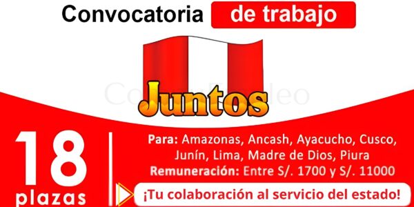 JUNTOS: Reciente convocatoria a nivel nacional JUNTOS: Reciente convocatoria a nivel nacional