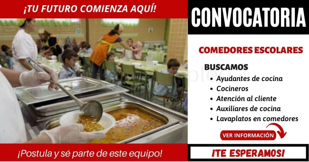 Oportunidad laboral en COMEDORES ESCOLARES Oportunidad laboral en COMEDORES ESCOLARES